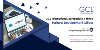 Hiring Business Development Officer – GCL International Bangladesh