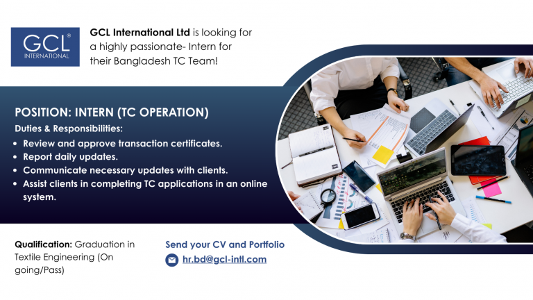Hiring Intern (TC Operations) – GCL International Bangladesh