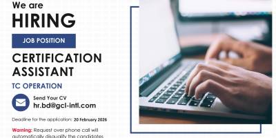 Hiring Certification Assistant (TC) – GCL International Bangladesh